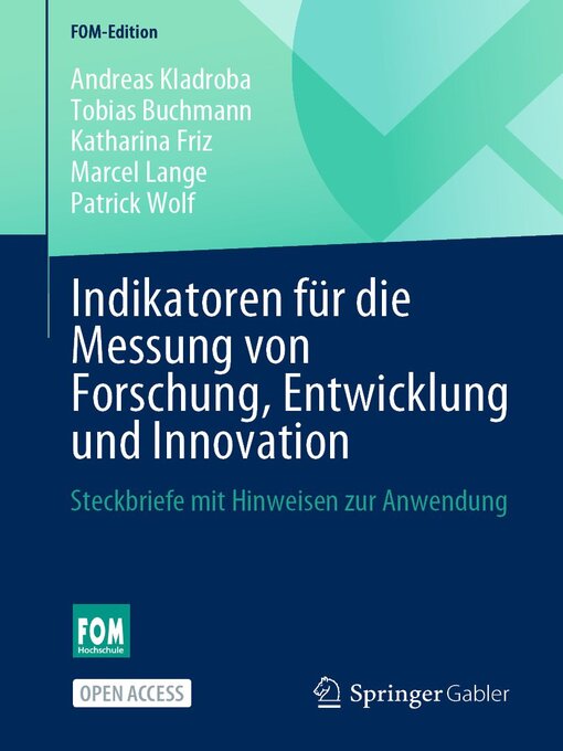 Title details for Indikatoren für die Messung von Forschung, Entwicklung und Innovation by Andreas Kladroba - Available